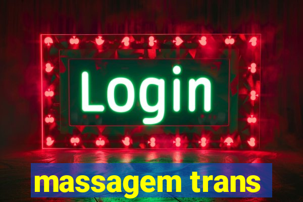 massagem trans